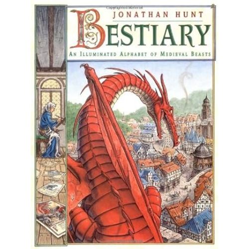 Bestiary: An Illuminated Alphabet of Medieval Beasts