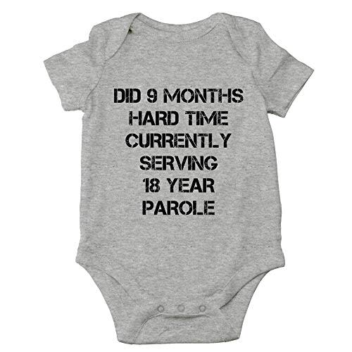 CBTWear Did 9 Months Hard Time, Serving 18 Years Parole Funny Cute Novelty Infant One-Piece Baby Bodysuit