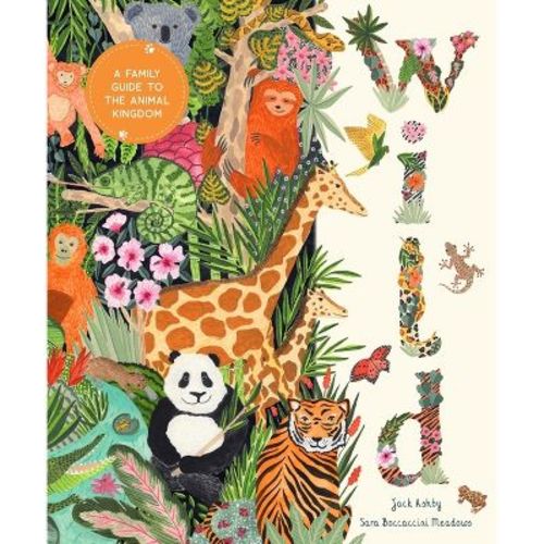 Wild - (In Our Nature) by Jack Ashby (Hardcover)