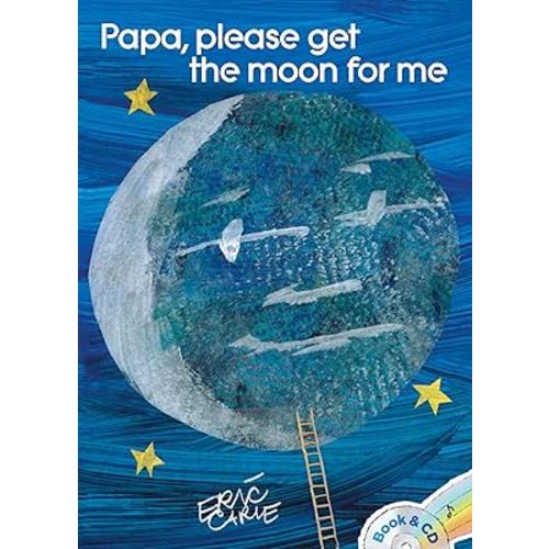 Papa, Please Get the Moon for Me: Book and CD (The World of Eric Carle)