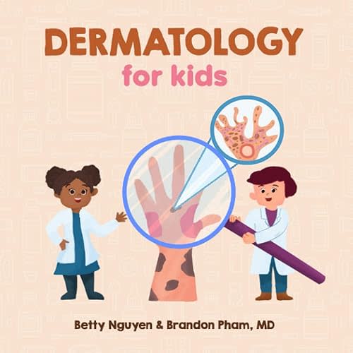 Dermatology for Kids (Medical School for Kids) Paperback – February 27, 2022