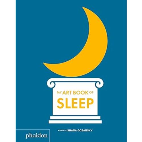 My Art Book of Sleep (My Art Books)