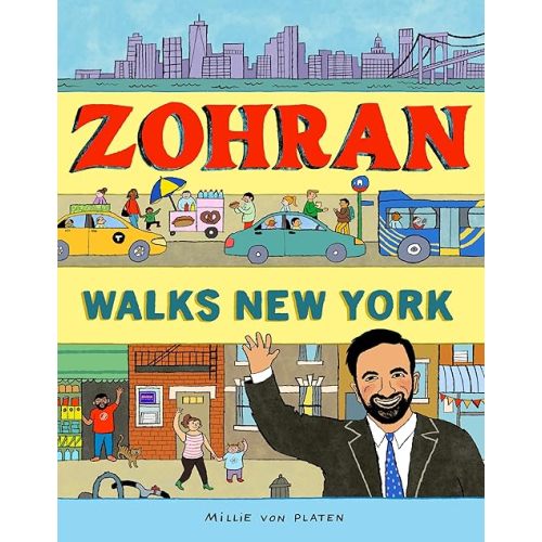 Zohran Walks New York Hardcover – Picture Book, October 28, 2025