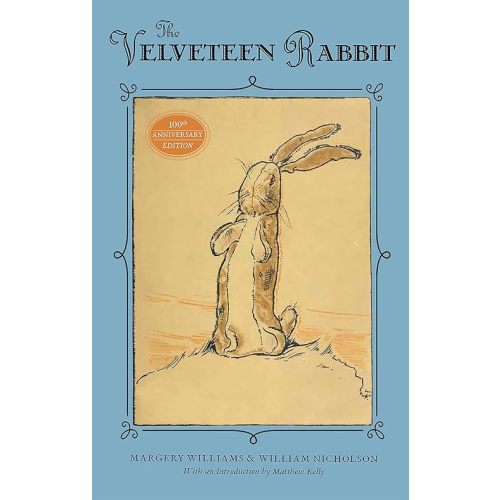 The Velveteen Rabbit: 100th Anniversary Edition Hardcover – December 25, 2021