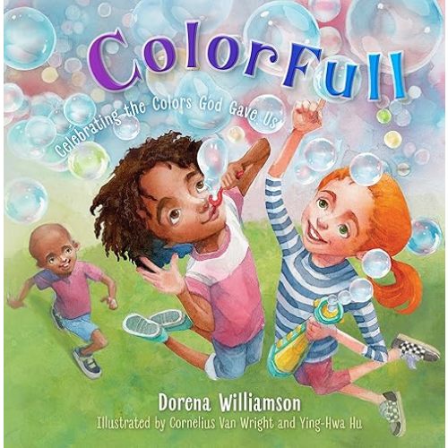 ColorFull: Celebrating the Colors God Gave Us Hardcover – May 1, 2018
