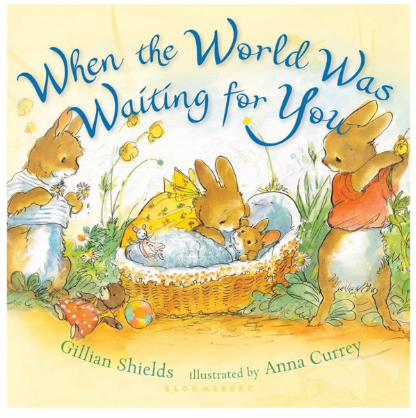 When the World Was Waiting for You (padded board book)