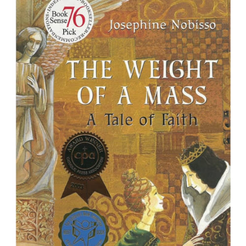 The Weight of a Mass: A Tale of Faith (The Theological Virtues Trilogy)