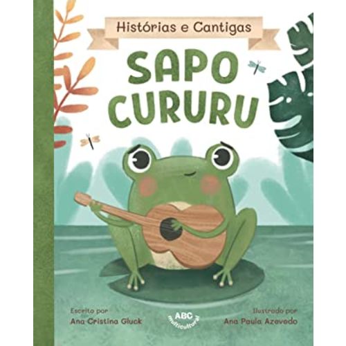 Sapo Cururu (Portuguese Edition)