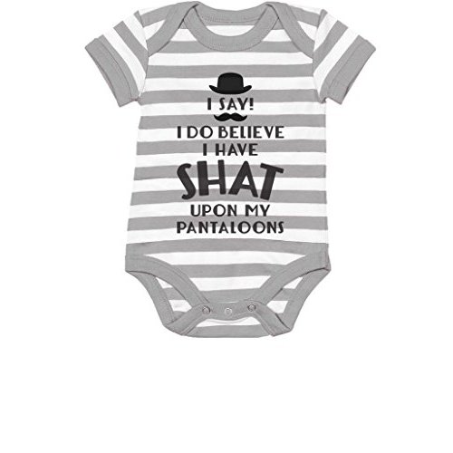 Tstars I Do Believe I Have Shat Upon My Pantaloons Funny Baby Outfit Newborn Girl Boy Clothes Babies Gift Infant Bodysuit