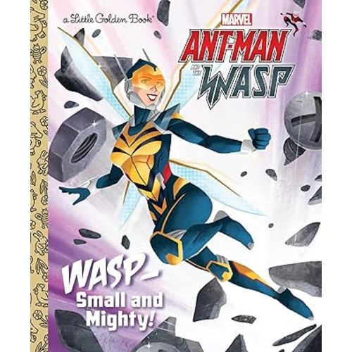 Wasp: Small and Mighty! (Marvel Ant-Man and Wasp) (Little Golden Book)