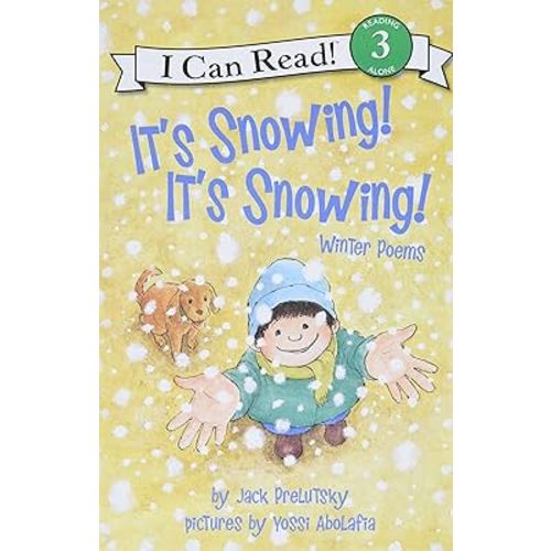 It's Snowing! It's Snowing!: Winter Poems (I Can Read Level 3)