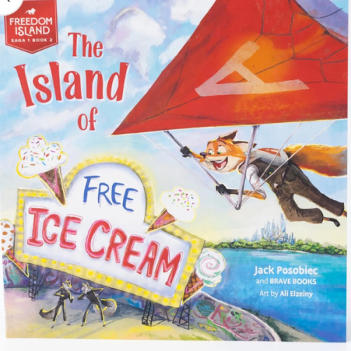 The Island of Free Ice Cream by Jack Posobiec and Brave Books
