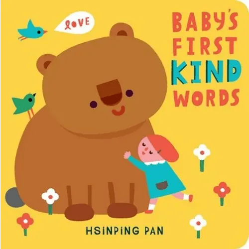 Baby's First Kind Words a book by Hsinping Pan - Bookshop.org US