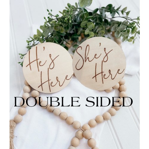 DOUBLE SIDED He’s/She’s Here Announcement Disc|Wooden Birth Announcement Disc|Baby Announcement|New Baby Sign|Baby Photo Prop|Baby Shower