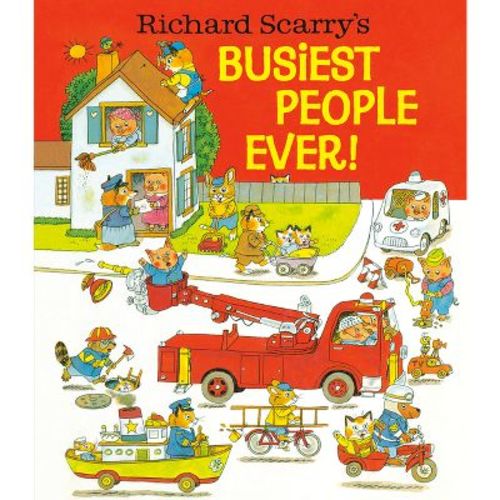 Richard Scarry's Busiest People Ever! - (Hardcover)