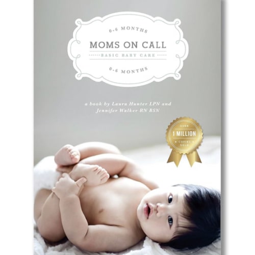 Moms on Call | Basic Baby Care 0-6 Months | Parenting Book 1 of 3