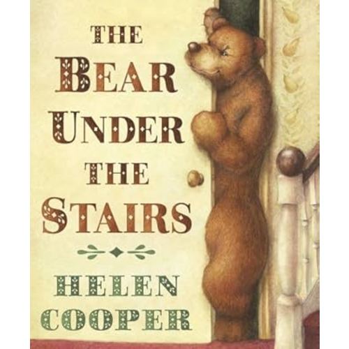 The Bear Under The Stairs by Helen Cooper (2008-07-08)