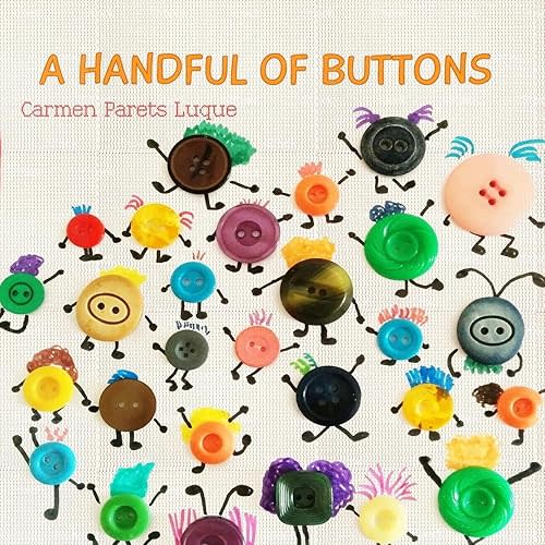 A handful of buttons: Picture book about family diversity Paperback – Large Print, April 3, 2018