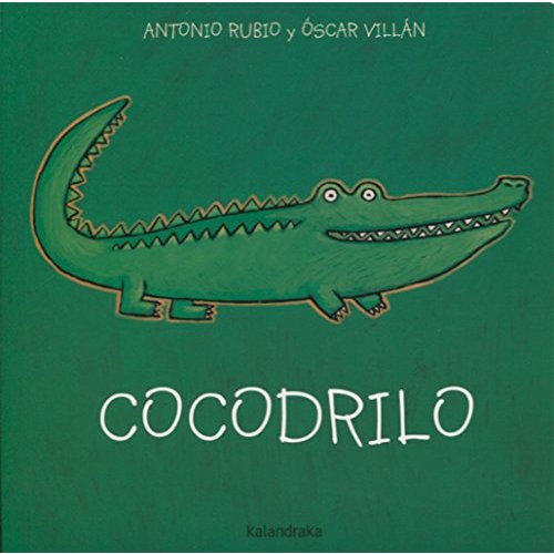 Cocodrilo (De La Cuna a La Luna) (Spanish Edition)