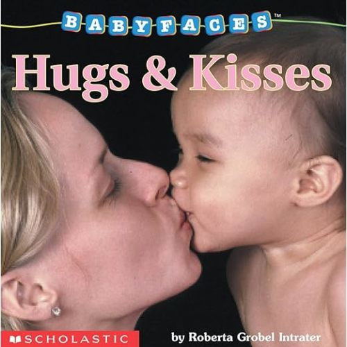 Hugs and Kisses (Baby Faces Board Book)