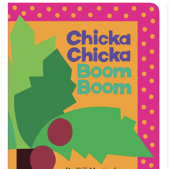 Chicka Chicka Boom Boom