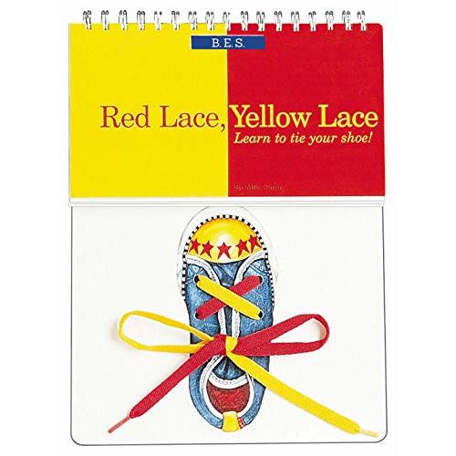 Red Lace, Yellow Lace: A Board/Picture Book For Kids About Learning to Tie Shoes and the Importance of Practice (Going to Kindergarten Books, Preschool Graduation Gifts)