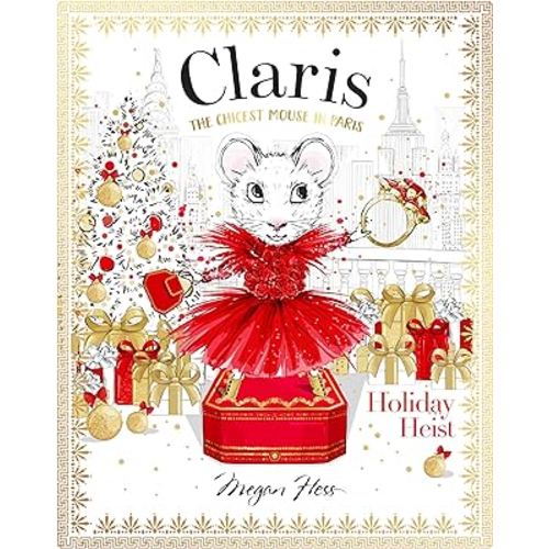 Claris: Holiday Heist: Claris #4