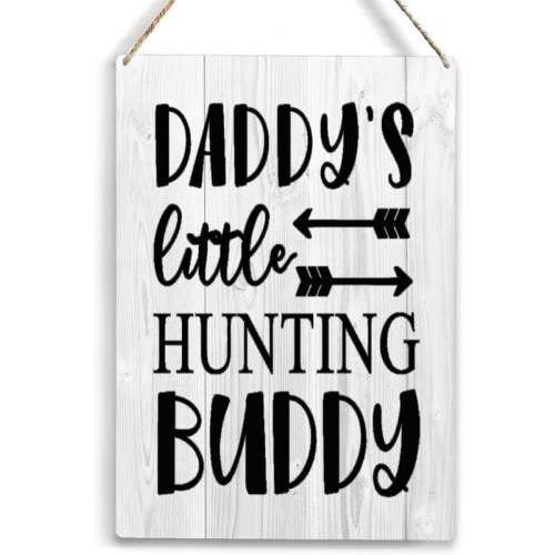 Wooden Hanging Sign Daddy's Little Hunting Buddy Baby Boy Newborn Wood Sign Farmhouse Rustic Bedroom Wall Decor Vintage Wall Art For Bedroom Home 5x10 Inch
