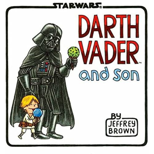 Darth Vader and Son (Star Wars Comics for Father and Son, Darth Vader Comic for Star Wars Kids)