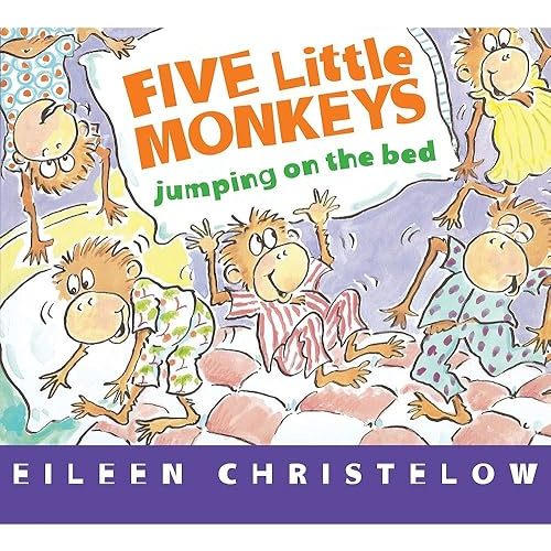 Five Little Monkeys Jumping on the Bed Board book – Unabridged, January 1, 2012