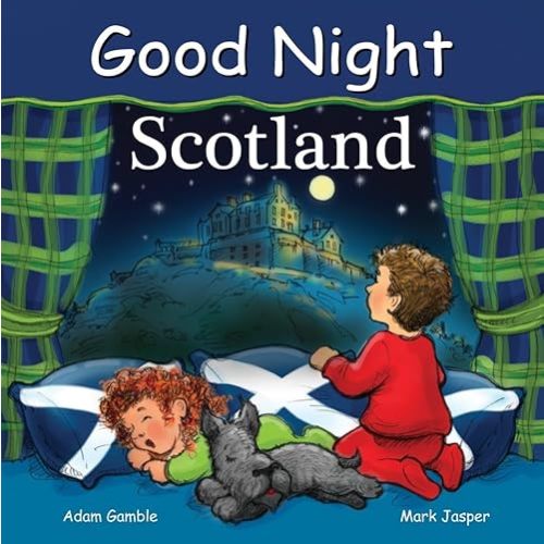Good Night Scotland (Good Night Our World) Board book – December 1, 2020