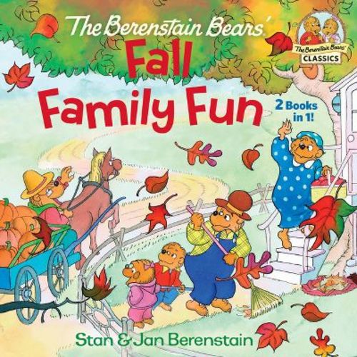 The Berenstain Bears Fall Family Fun - By Stan Berenstain & Jan Berenstain (paperback)