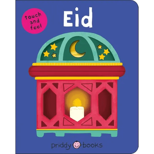 Eid (Bright Baby Touch and Feel): (Bright Baby Touch & Feel)
