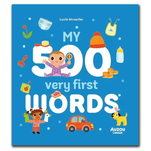 My My 500 Very First Words: My First Book By Lucie Ahrweiller, (Board Book) | Indigo