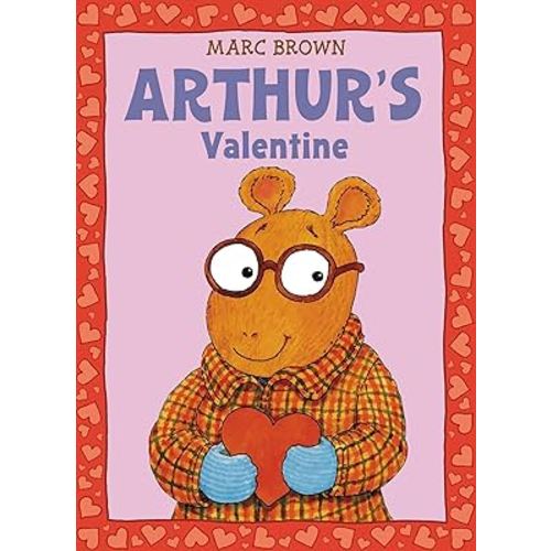 Arthur's Valentine (A Classic Arthur Adventure)