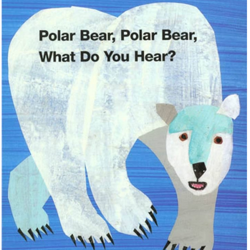 Polar Bear, Polar Bear, What Do You Hear?