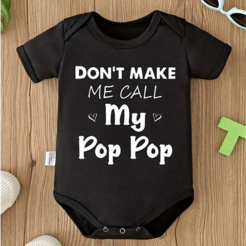 Baby Girl Clothes Baby Black Romper With White "Don't Make Me Call My Pop Pop" Text, Decorated With Greenery And Sunglasses