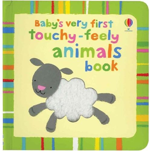 Baby's Very First Touchy-Feely Animals Book Board book – January 1, 2011