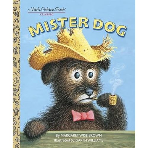 Mister Dog: The Dog Who Belonged to Himself (A Little Golden Book)