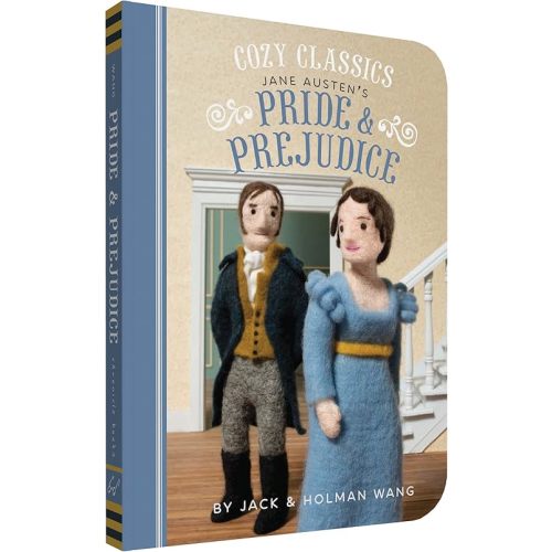 Cozy Classics: Pride & Prejudice Board book – Picture Book, March 8, 2016