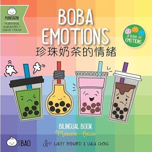 Boba Emotions (Traditional Mandarin-English Version): A Bilingual Book in English and Mandarin with Traditional Characters, Zhuyin, and Pinyin (Bitty ... Characters + English Series)