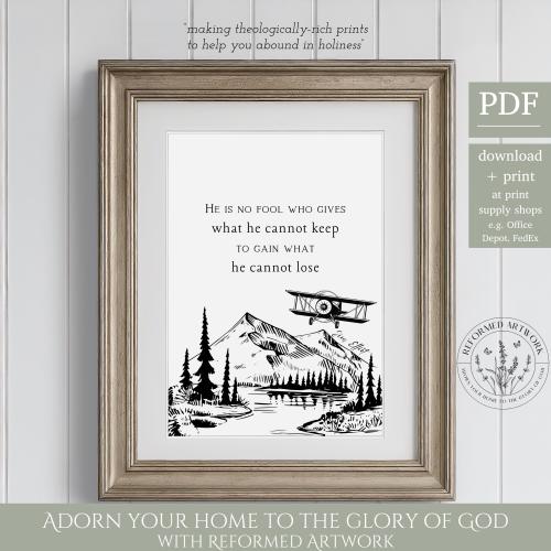 Jim Elliot Quote He is No Fool e