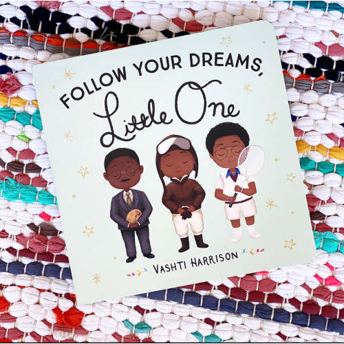 Follow Your Dreams, Little One | Vashti Harrison