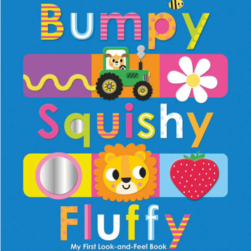 Bumpy Squishy Fluffy: Scholastic Early Learners