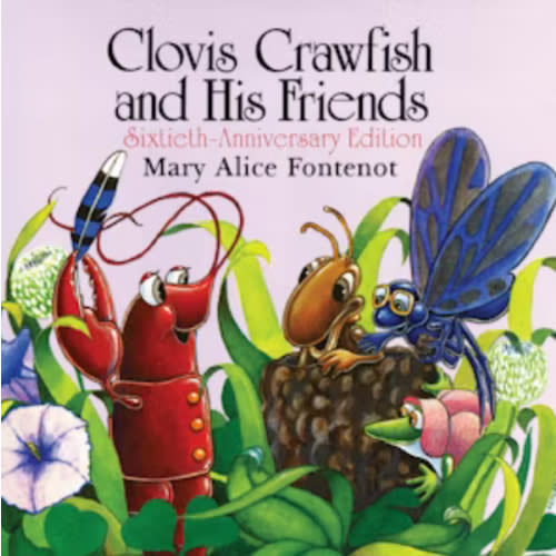 Clovis Crawfish and His Friends (The... book by Mary Alice Fontenot