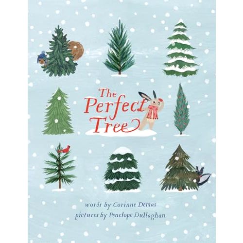 The Perfect Tree: A Picture Book