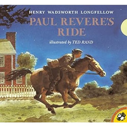 Paul Revere's Ride: Longfellow, Henry Wadsworth, Rand, Ted: 9780140556124: Amazon.com: Books