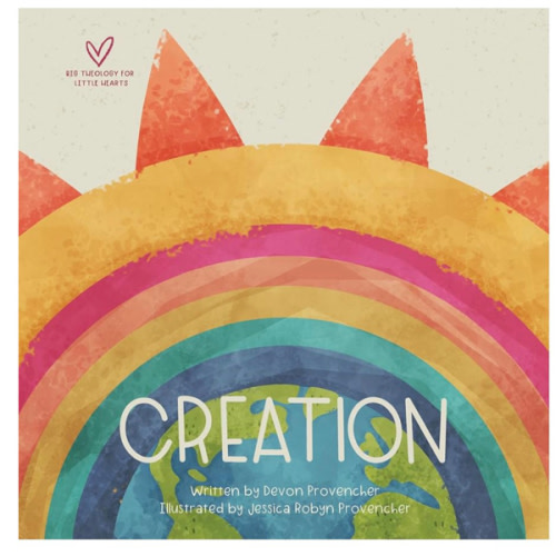 Creation (Big Theology for Little Hearts)