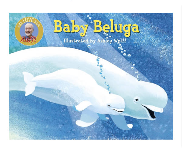Baby Beluga (Raffi Songs to Read)