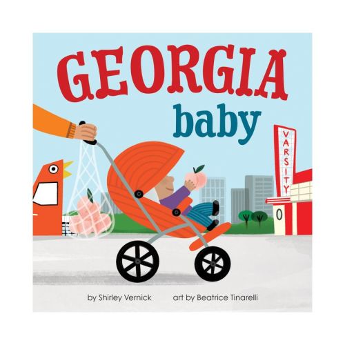 Georgia Baby - (local Baby Books) By Shirley Vernick (board Book)